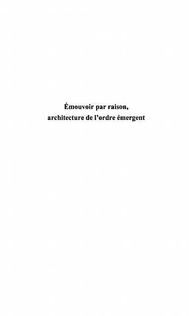 Emouvoir par raison: architecte de l´ord