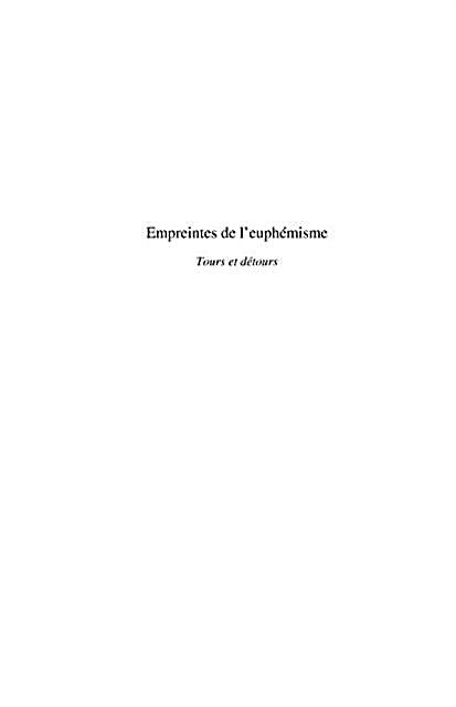 Empreintes de l´euphemisme - tours et detours
