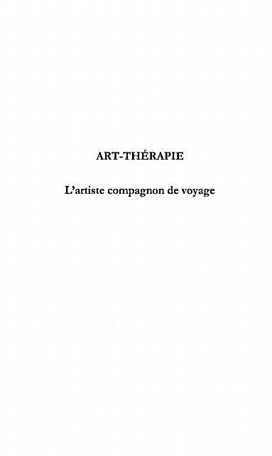 Art therapie: artiste compagnon de voyage