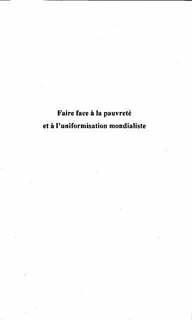 Faire face a la pauvrete et a l´uniformisation mondialiste