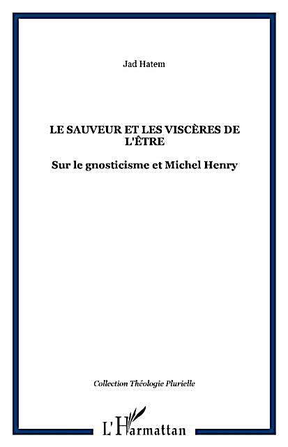Le sauveur et les visceres de l´etre