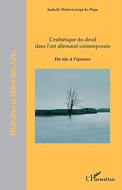 L´esthetique du deuil dans l´art allemand contemporain - du