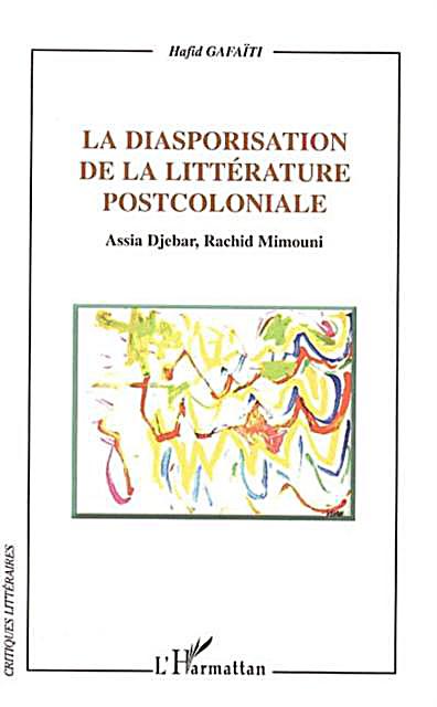 La diasporisation de la litterature post-coloniale