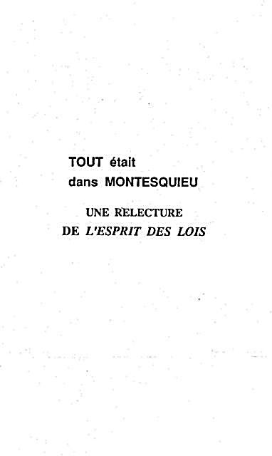 Tout Etait Dans Montesquieu