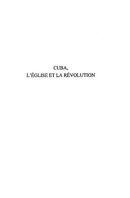 Cuba l´eglise et la revolution
