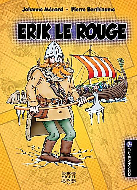 Connais-tu? - En couleurs 4 - Erik le Rouge