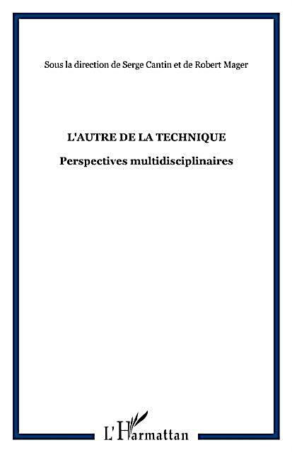 L´autre De La Technique