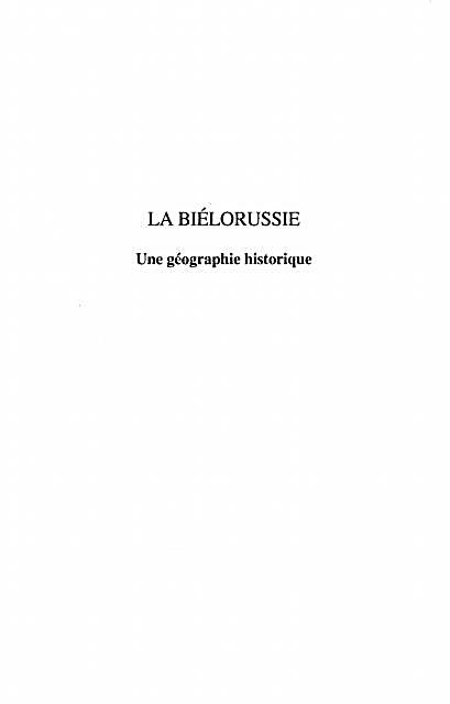 Bielorussie une geographie h istorique