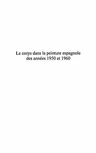 Le corps dans la peinture espagnole des annees 1950-1960