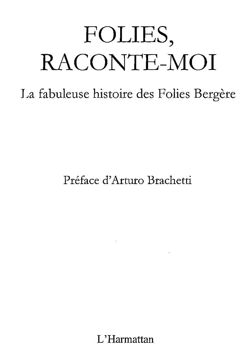 Folies, raconte-moi