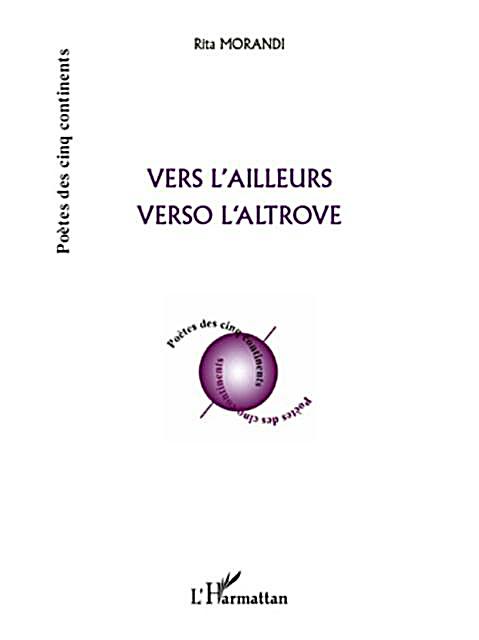 Vers l´ailleurs verso l´altrove - verso