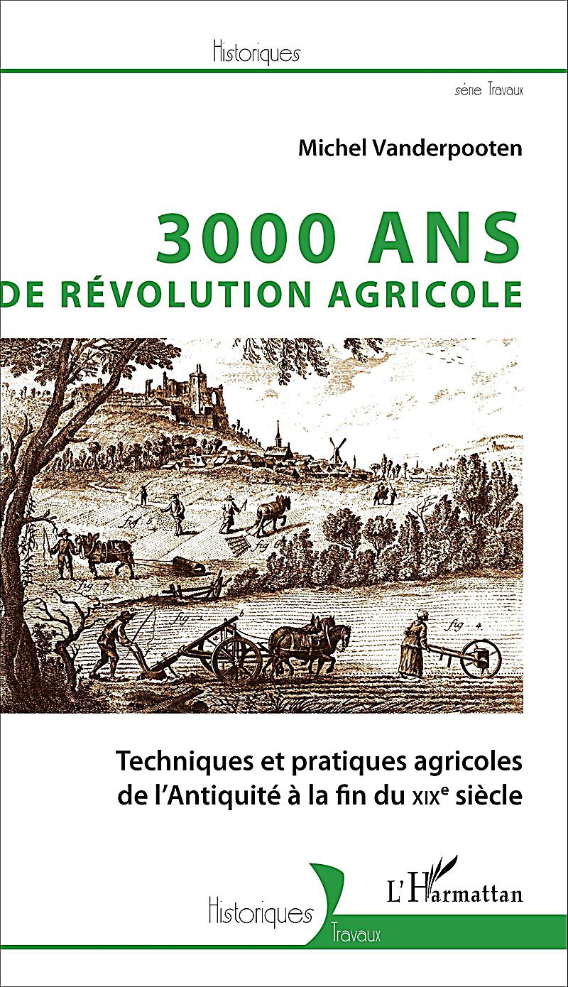 3000 ans de revolution agricole