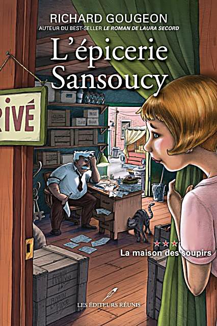 L´epicerie Sansoucy 03 : La maison des soupirs