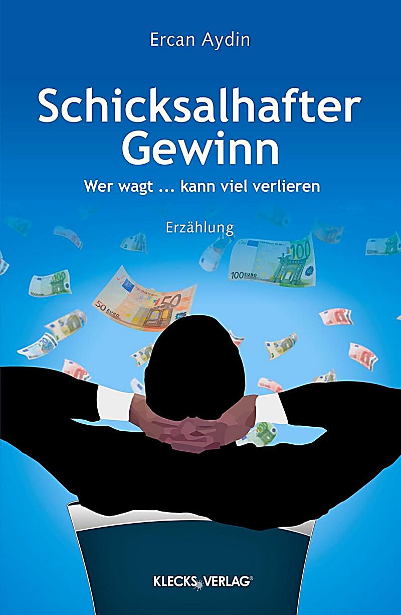 Schicksalhafter Gewinn