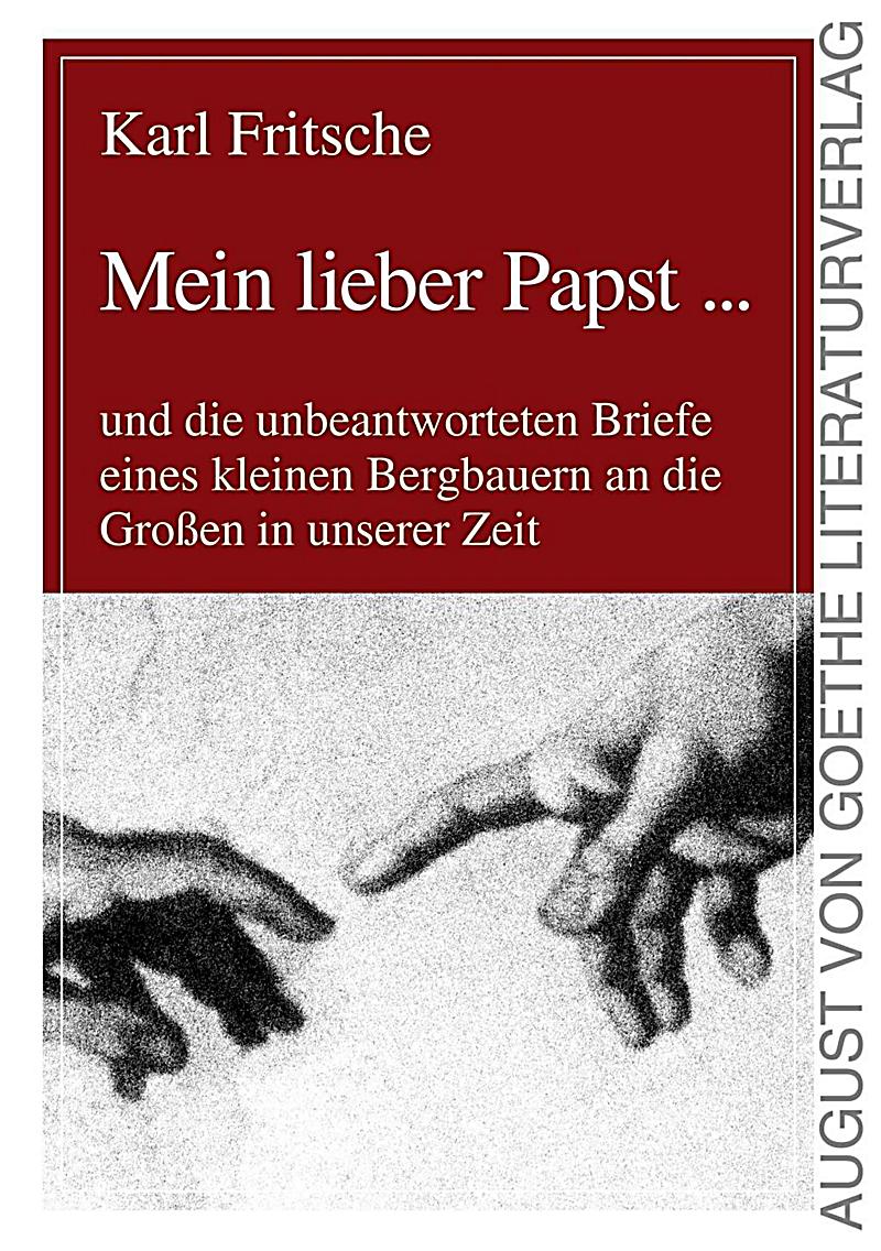 August von Goethe Literaturverlag: Mein lieber Papst