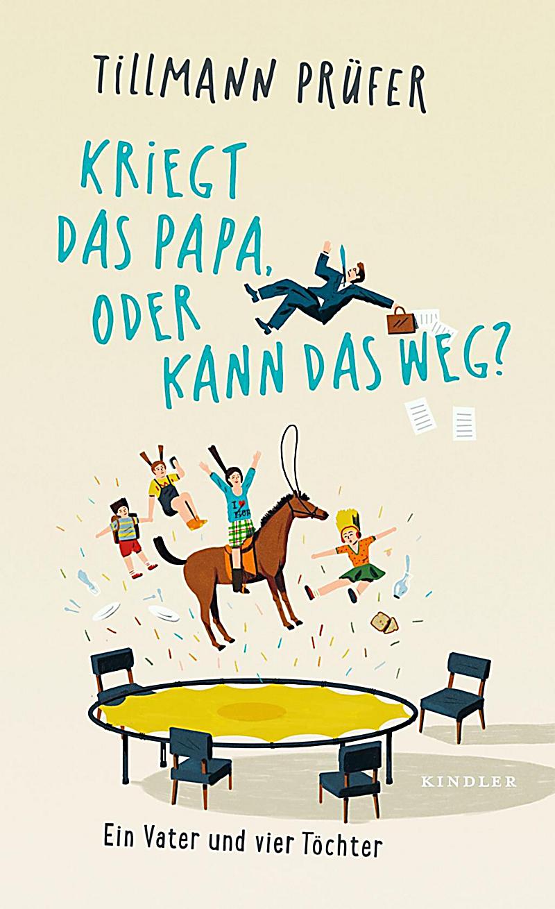 Kriegt das Papa, oder kann das weg