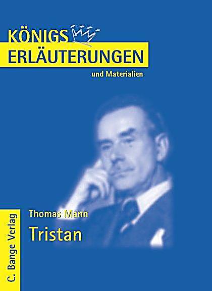 Tristan von Thomas Mann. Textanalyse und Interpretation