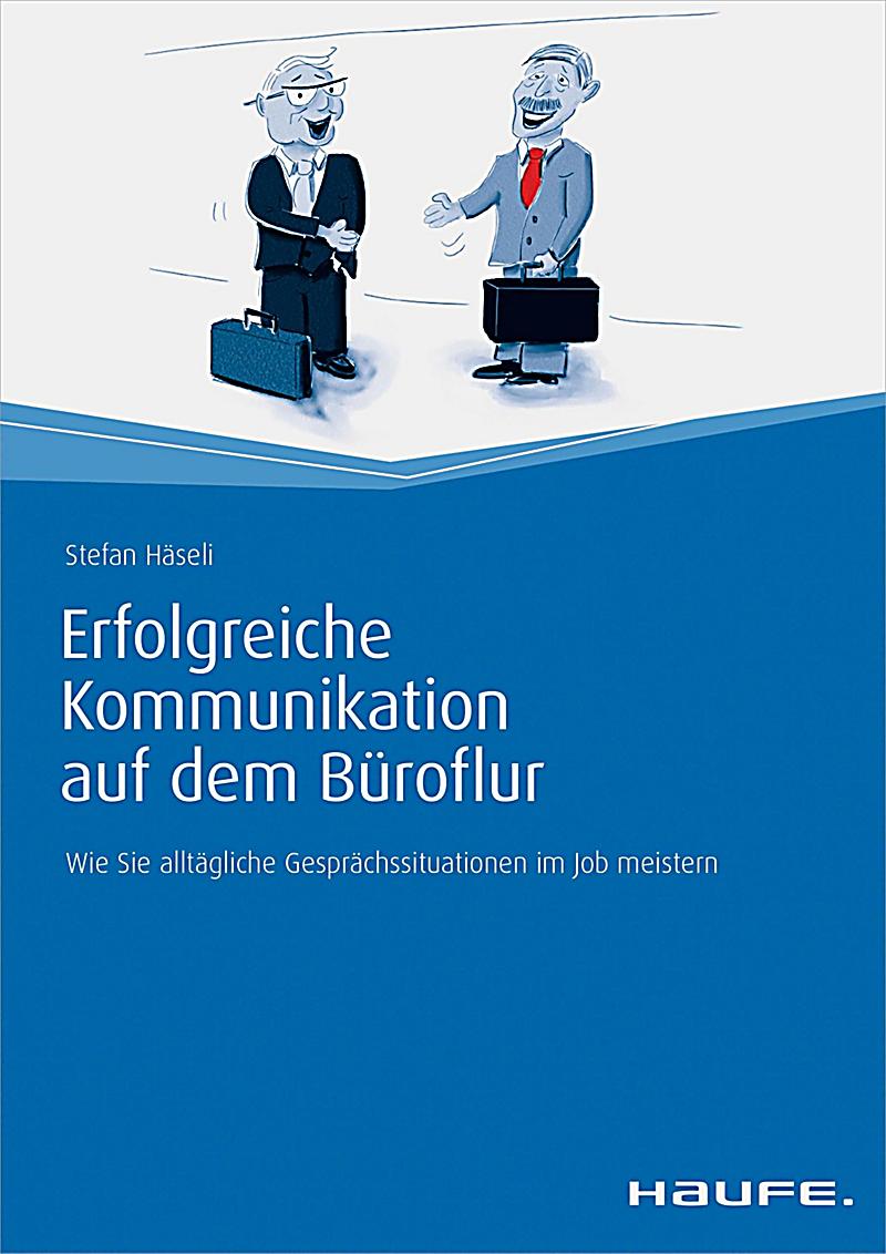 Erfolgreiche Kommunikation auf dem Büroflur