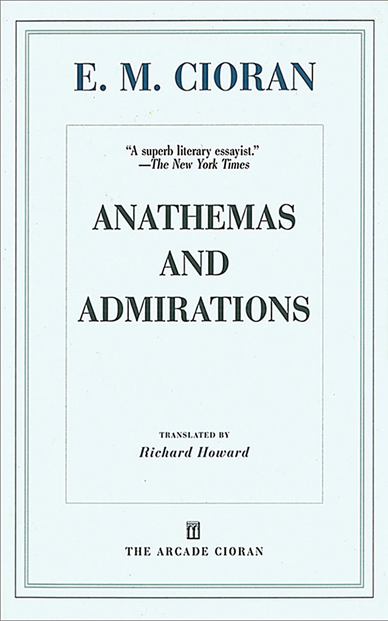 Anathemas and Admirations