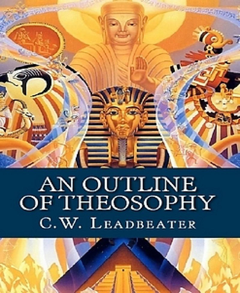 An Outline of Theosophy