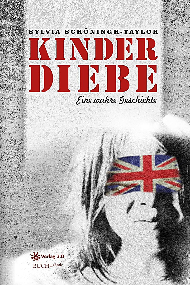 Sylvia Sch?ningh-Taylor: Kinderdiebe