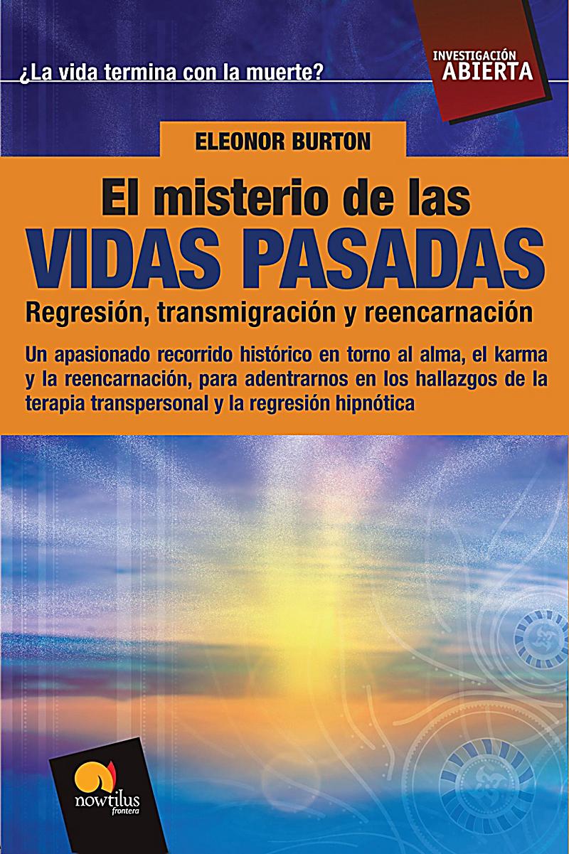 Investigaci?n Abierta: El Misterio de las Vidas Pasadas