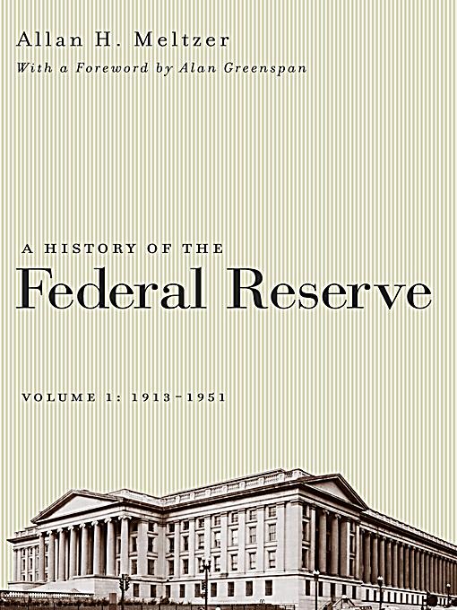 The history of the federal reserve system