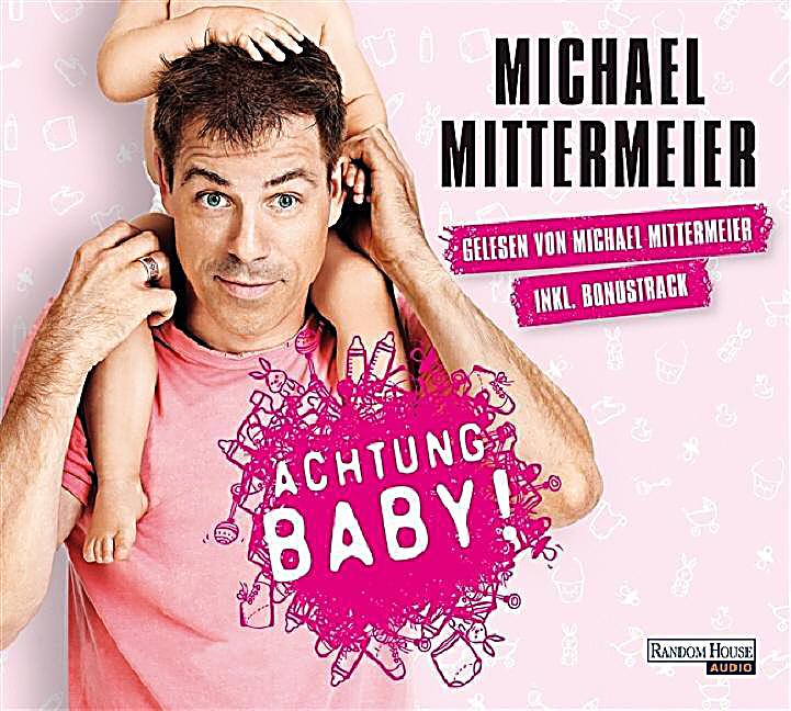 Achtung Baby Mittermeier Achtung Baby Mittermeier