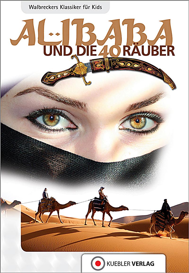 Ali Baba und die vierzig Räuber: ebook jetzt bei Weltbild.ch