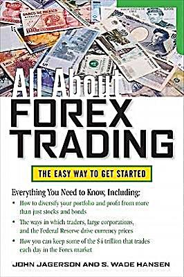All about forex trading john jagerson pdf