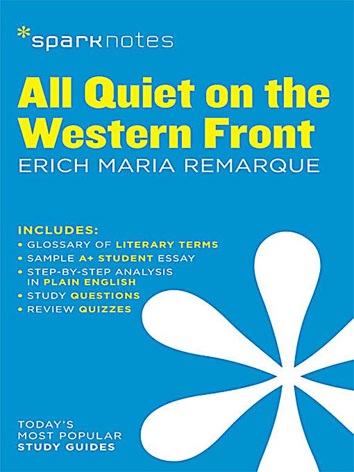 a literary analysis of all quiet on the western front by remarque All quiet on the western front : literary analysis and cultural context responsibility : richard arthur firda imprint: new york : twayne publishers toronto. a literary analysis of all quiet on the western front by remarque All quiet on the western front : literary analysis and cultural context responsibility : richard arthur firda imprint: new york : twayne publishers toronto.