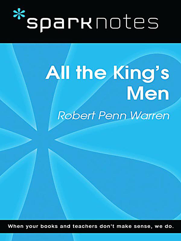 Sparknotes All The Kings Men 33