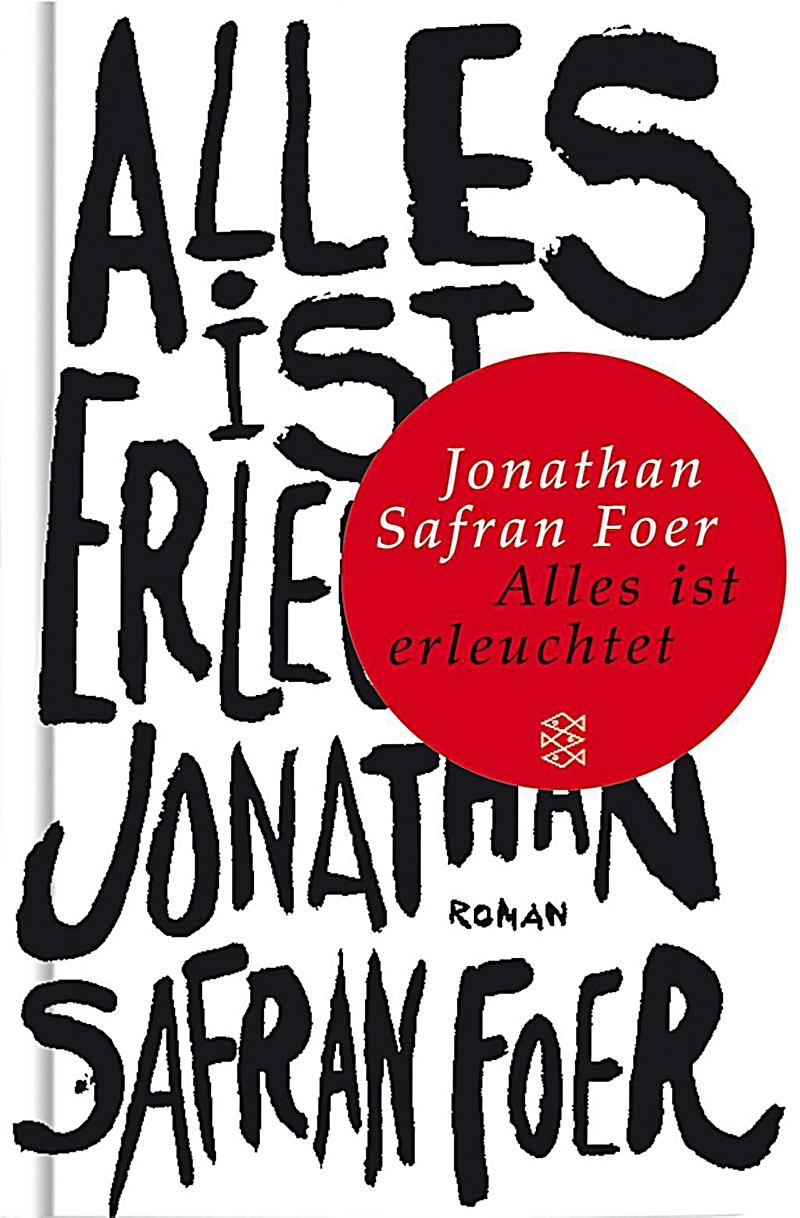 Alles Ist Erleuchtet Alles Ist Erleuchtet