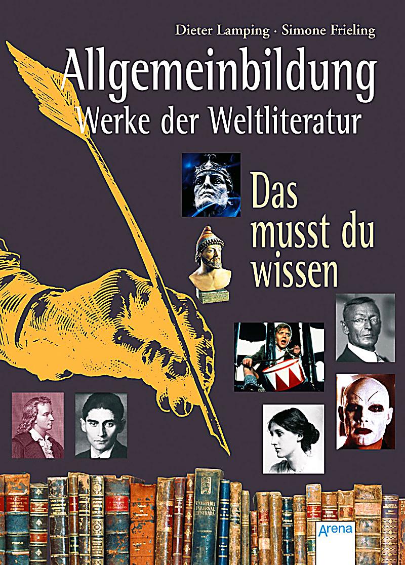Allgemeinbildung Werke der Weltliteratur Buch portofrei bestellen