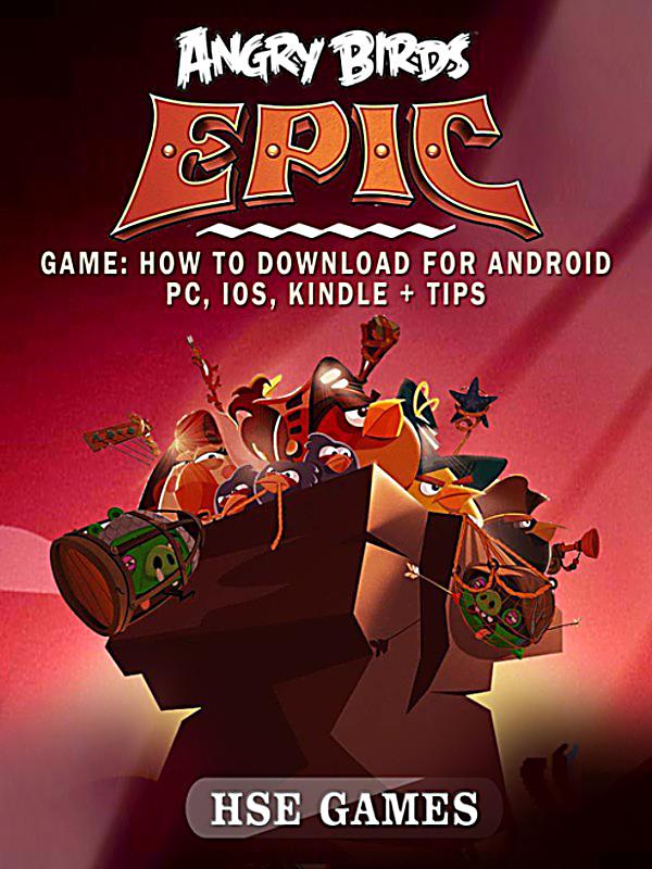 Angry Birds Epic Unofficial Game Guide ebook | Weltbild.ch
