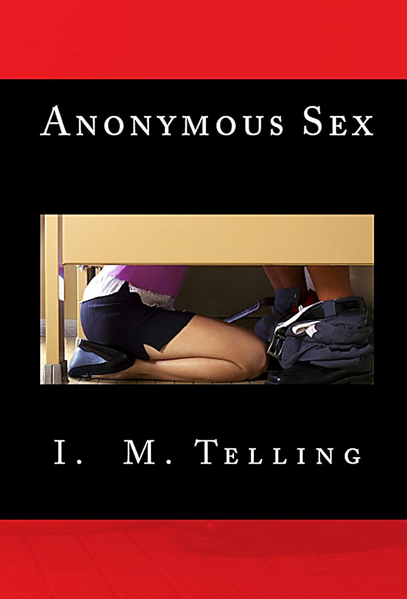 Anonymous Sex 51