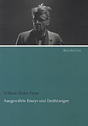 easter 1916 by william butler yeats essay easter 1916 by william butler yeats essay