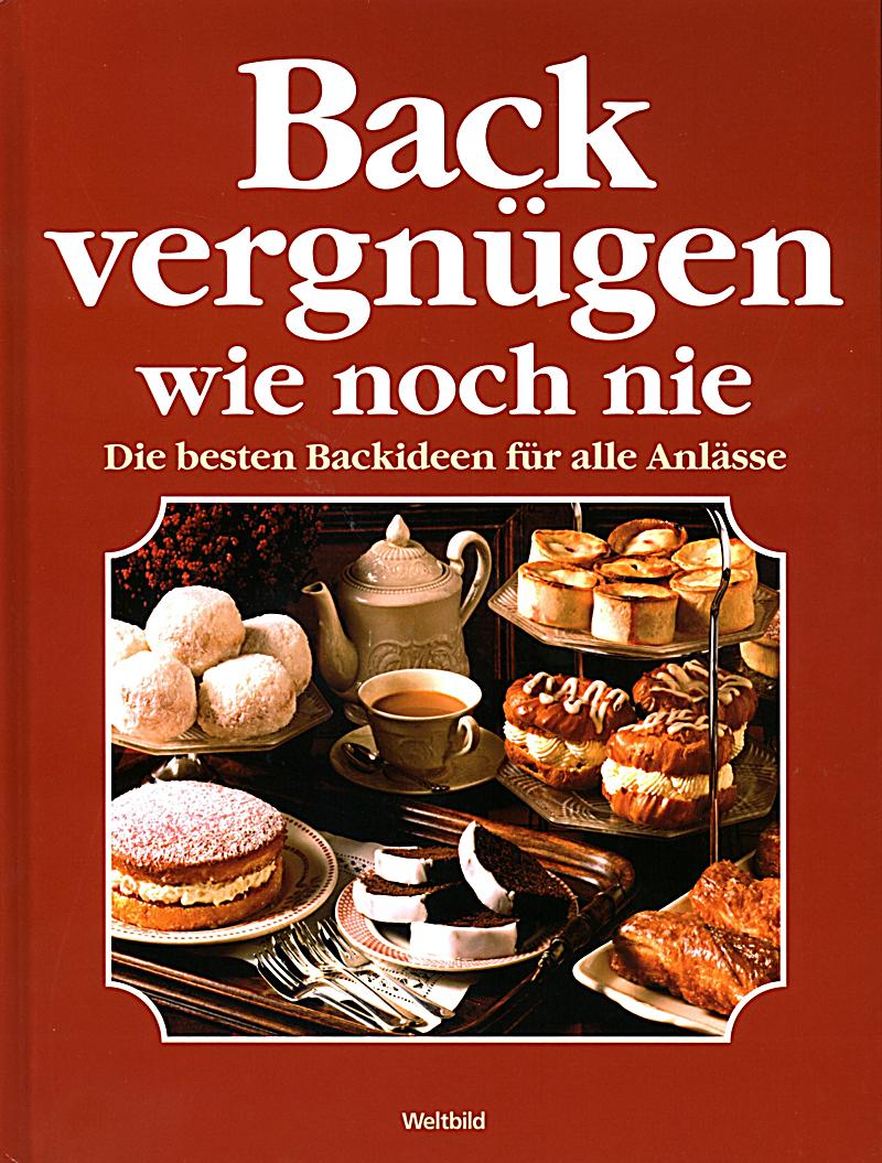 Backvergnügen wie noch nie Buchcover von Weltbild