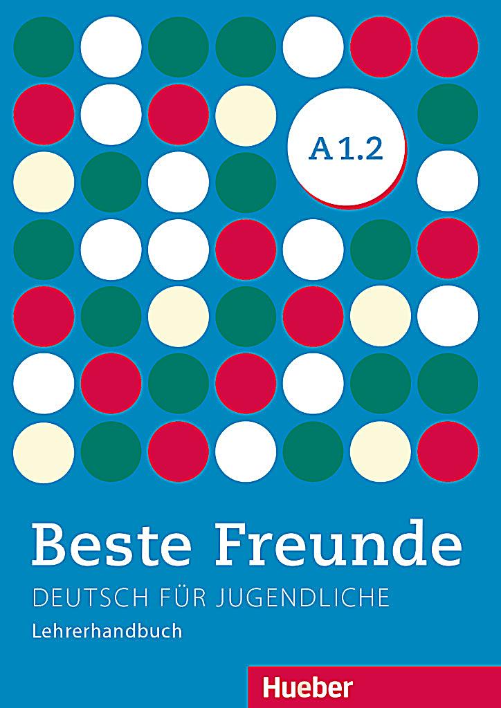 Beste Freunde Deutsch Für Jugendliche Bda1 2 Lehrerhandbuch Buch 