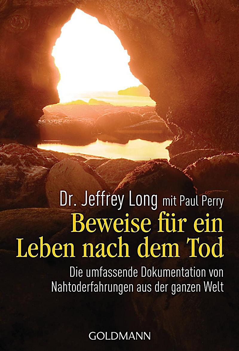 Beweise für ein Leben nach dem Tod Buch bei Weltbild.de bestellen Beweise für ein Leben nach dem Tod Buch bei Weltbild.de bestellen