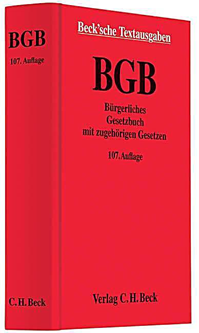 Bürgerliches Gesetzbuch BGB mit zugehörigen Gesetzen Buch