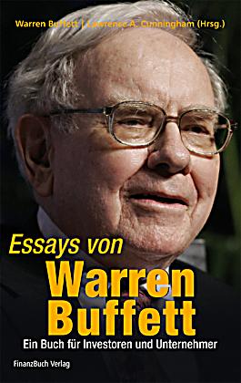 essays of warren buffett warren buffett Blog comments powered by disqus by warren buffett (edited by lawrence cunningham) the essays comprising this book, selected mostly from warren buffett’s letters to. essays of warren buffett warren buffett Blog comments powered by disqus by warren buffett (edited by lawrence cunningham) the essays comprising this book, selected mostly from warren buffett’s letters to.