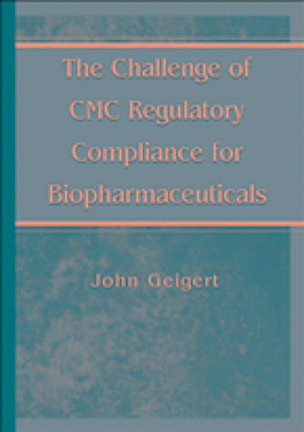 Challenge Of Cmc Regulatory Compliance For Biopharmaceuticals Ebook Weltbild De