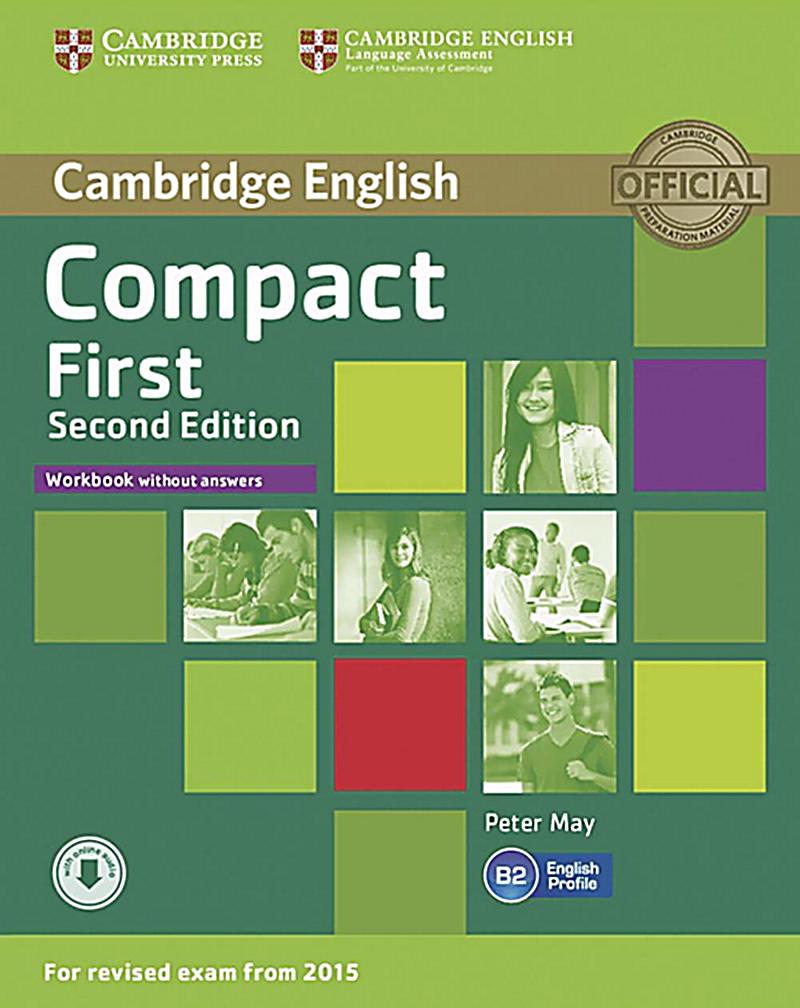 Compact First, Second Edition: Workbook without answers, with Audio CD ...