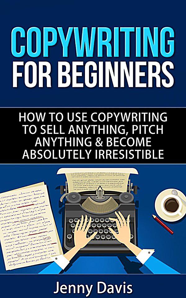 Copywriting For Beginners Ebook Jetzt Bei Weltbild At