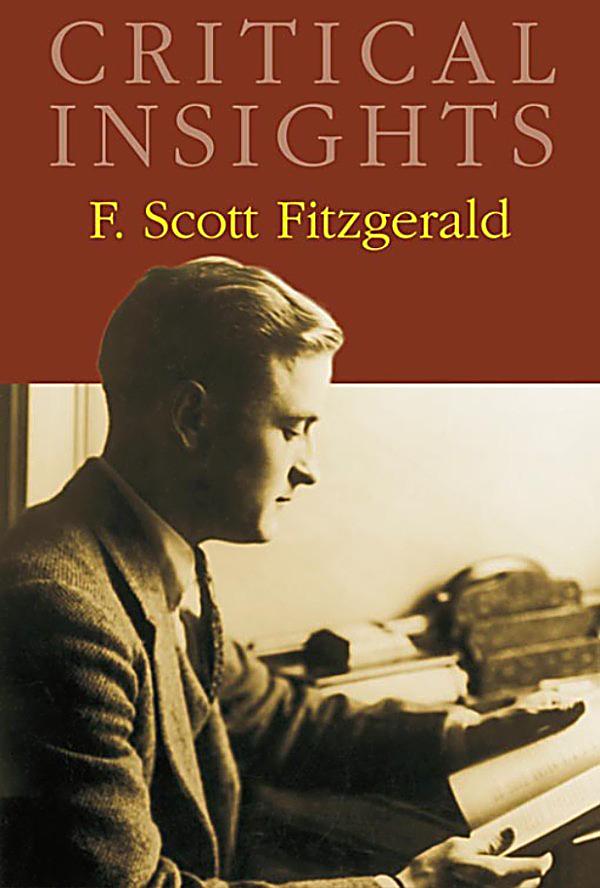 critical essays on f. scott fitzgerald Francis scott key fitzgerald (september 24, 1896 – december 21, 1940) was an american critics who had waited nine years for the followup to the great gatsby had mixed opinions about the novel most were thrown off by its three-part . critical essays on f. scott fitzgerald Francis scott key fitzgerald (september 24, 1896 – december 21, 1940) was an american critics who had waited nine years for the followup to the great gatsby had mixed opinions about the novel most were thrown off by its three-part .