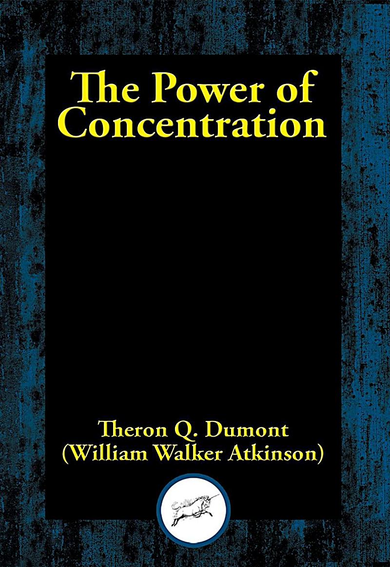 Dancing Unicorn Books The Power Of Concentration Ebook