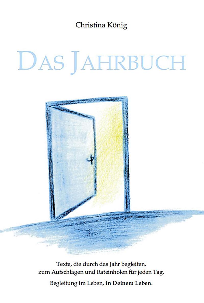 Das Jahrbuch Buch Von Christina König Portofrei Bei Weltbildch