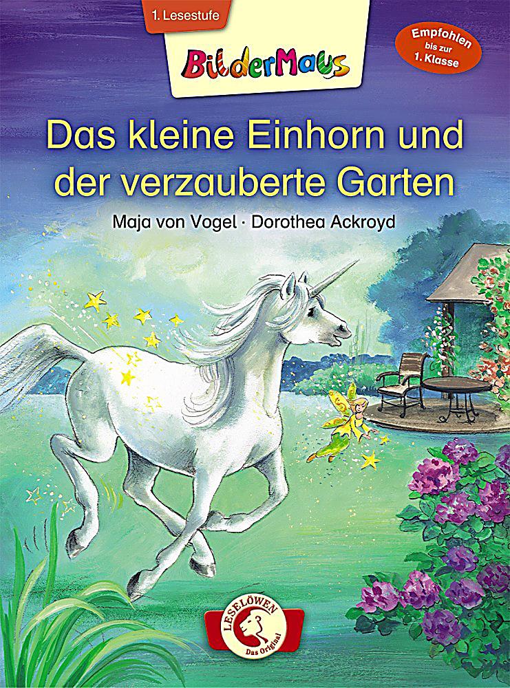 Das kleine Einhorn und der verzauberte Garten Buch