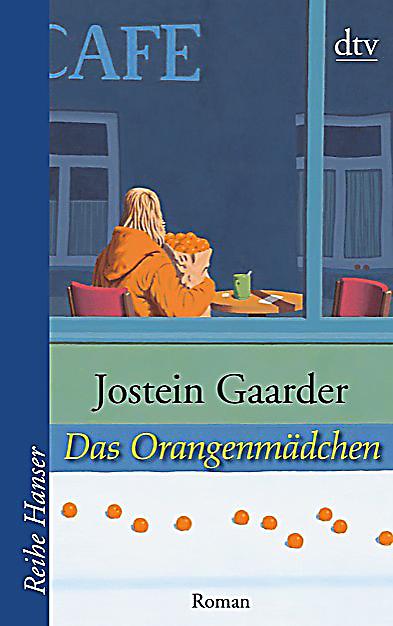 Das Orangenmädchen Das Orangenmädchen